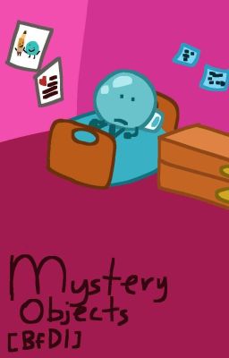 Mystery Objects -- BFB/BFDI