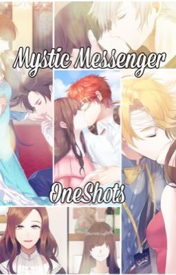 Mystic Messenger OneShots {Book 1}