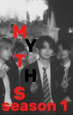 Myth's (SEASON 1)