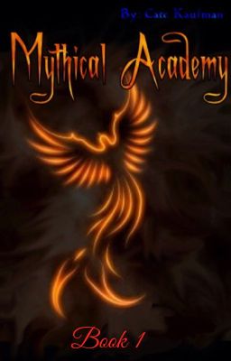 Read Stories Mythical Academy (Undergoing EDITING) - TeenFic.Net