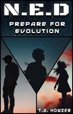 Read Stories N.E.D - Prepare for Evolution (Renewed) - TeenFic.Net