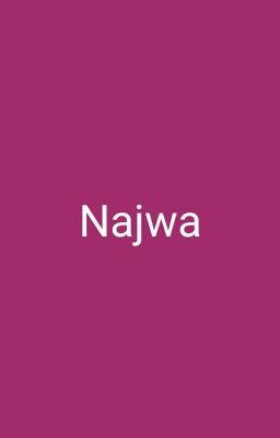 NAJWA Complete ✔