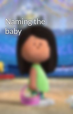 Naming the baby