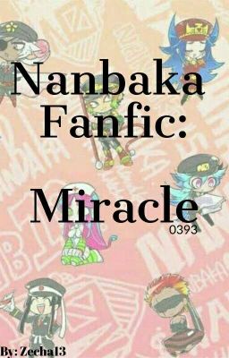 Nanbaka fanfic: Miracle