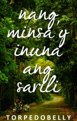 Nang Minsa'y Inuna Ang Sarili