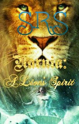 Narnia: A Lion's Spirit