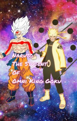 Naruto The Student Of Omni Goku