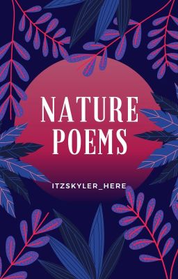 Nature Poems