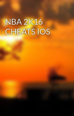 NBA 2K16 CHEATS IOS