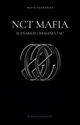 NCT MAFIA SCENARIOS