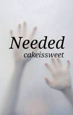 Needed (Cake Hoodings)