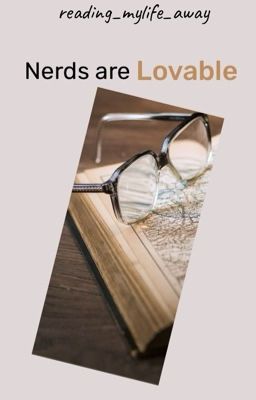 Nerds Are Lovable