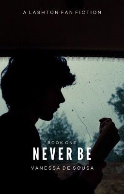Never Be || Lashton (BoyxBoy)