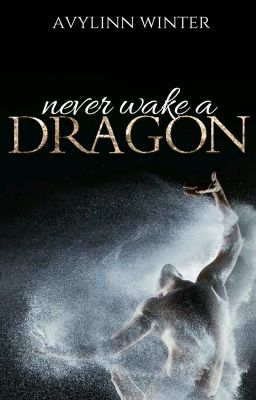 Never wake a Dragon (on hold)