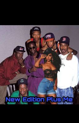 New Edition Plus Me