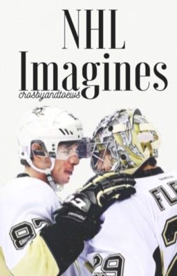 Read Stories NHL Imagines - TeenFic.Net