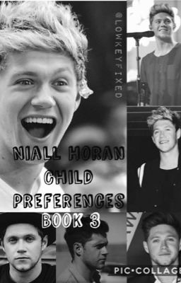 Niall Horan Child Preferences 3