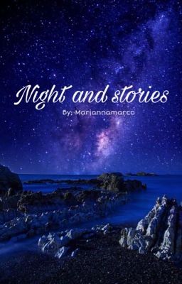 Night and stories - Cassian's daughter