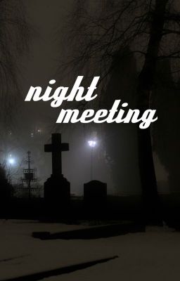 night meeting