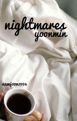 nightmares ; yoonmin 