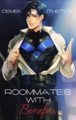 Nightwing x Reader (Lemon) :: Roommates with Benefits :: Reupload