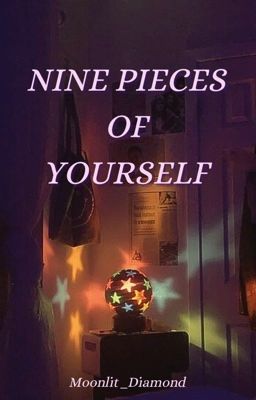 nine pieces of yourself