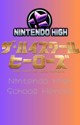 Nintendo High School Heroes