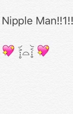 Nipple Man SMUT