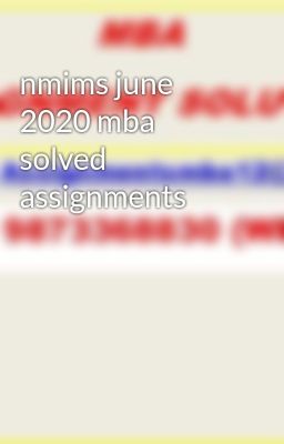 nmims june 2020 mba solved assignments