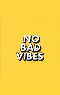 No Bad Vibes // Chat Room