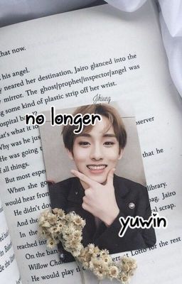 no longer                ↳ yuwin ☆