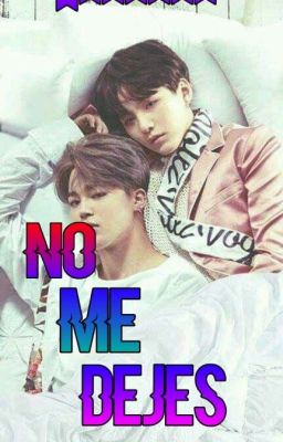 No me dejes 🌌 [Yoonmin]