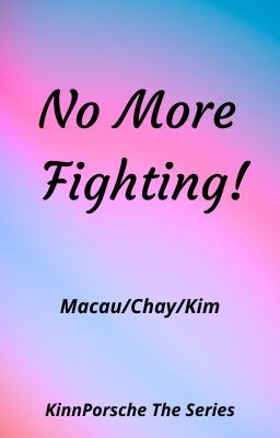 No More Fighting!