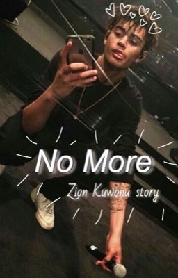 No More|Zion Kuwonu