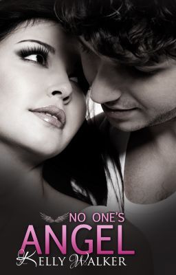No One's Angel - NA Contemporary Romance