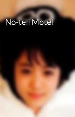 No-tell Motel