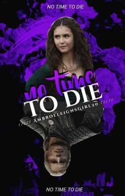 Read Stories No Time To Die  - TeenFic.Net