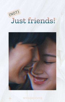 Read Stories (not) Just Friends! - TeenFic.Net
