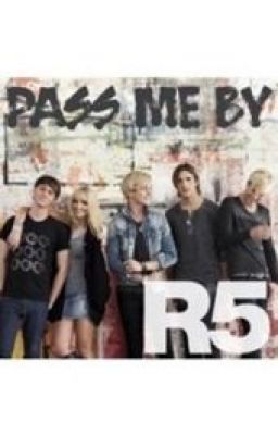 Not letting you pass by (R5 fanfic/Riker Lynch AU)