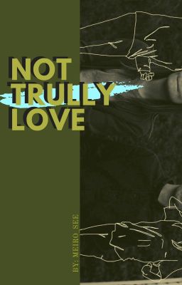 Not Trully Love