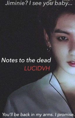 Notes to the dead || Jikook