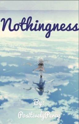 Nothingness|Original Story