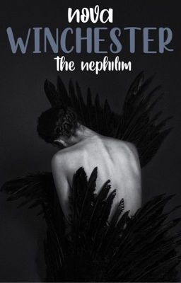 Nova Winchester, the nephilim 