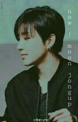 now | moon jongup