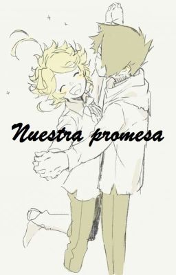 ∑Nuestra promesa∑-RayxEmma-