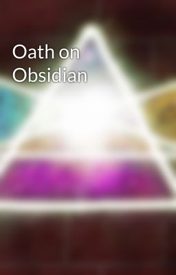 Oath on Obsidian