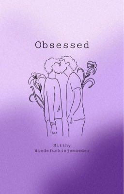 Obsessed | mitthy