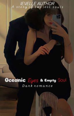 Oceanic Eyes & Empty Soul