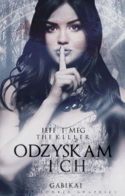 Odzyskam ich || Jeff i Meg the Killer 2