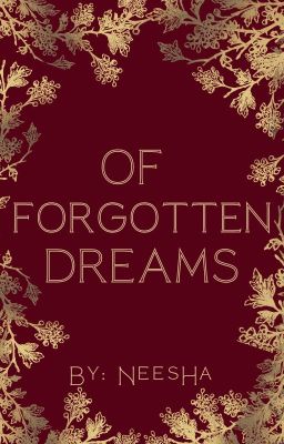Of Forgotten Dreams (Book 1) [NANOWRIMO 2022]